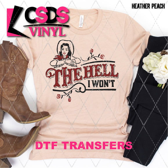 DTF Transfer - DTF001687 The Hell I Won't