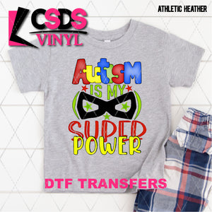 DTF Transfer - DTF001833 Autism is My Super Power