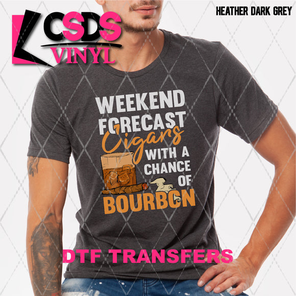 DTF Transfer - DTF002244 Weekend Forecast Cigars and Bourbon