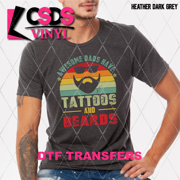 DTF Transfer - DTF002264 Awesome Dads have Tattoos and Beards