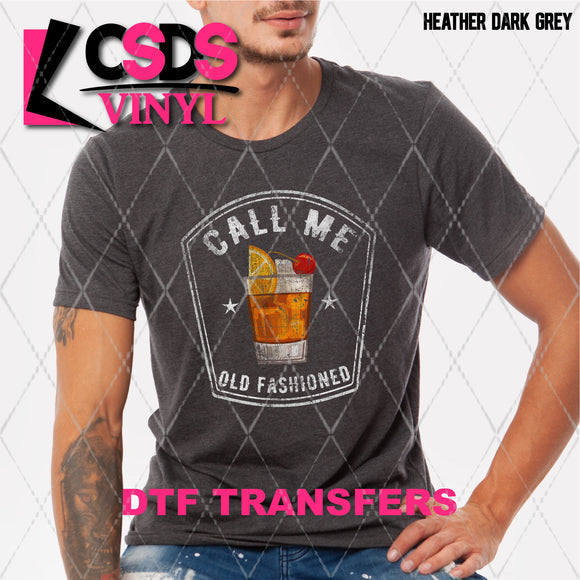 DTF Transfer - DTF002273 Call Me Old Fashioned
