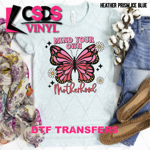 DTF Transfer - DTF002309 Mind Your Own Motherhood Pink Butterfly