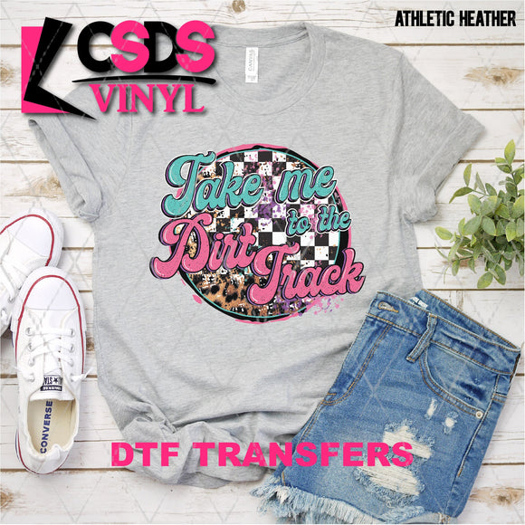 DTF Transfer - DTF002401 Take me to the Dirt Track