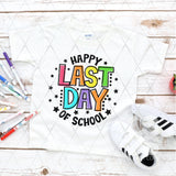 DTF Transfer - DTF002473 Happy Last Day of School Black