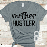 Screen Print Transfer - Mother Hustler - Black