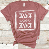 Screen Print Transfer - Grace Upon Grace - White