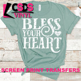 Screen Print Transfer - Bless Your Heart - White