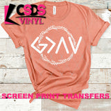Screen Print Transfer - God is Greater than the Highs and Lows - White