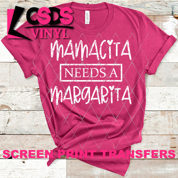 Screen Print Transfer - Mamacita Needs a Margarita - White