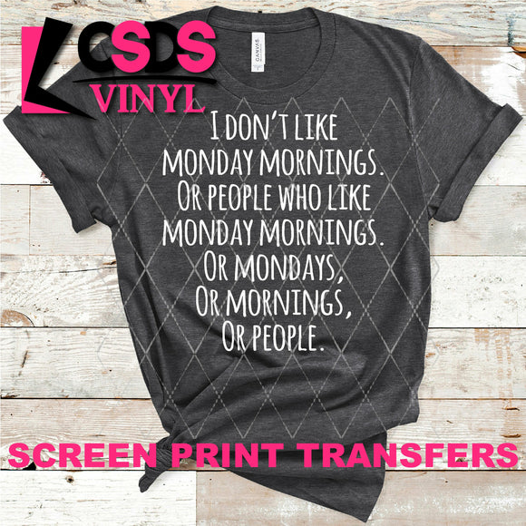 Screen Print Transfer - Mondays and People - White