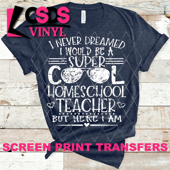 Screen Print Transfer - Homeschool Teacher - White DISCONTINUED