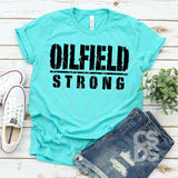 Screen Print Transfer - Oilfield Strong - Black DISCONTINUED