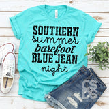 Screen Print Transfer - Southern Summer Barefoot Blue Jean Night - Black