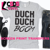 Screen Print Transfer - Duck Duck Boom - Black DISCONTINUED
