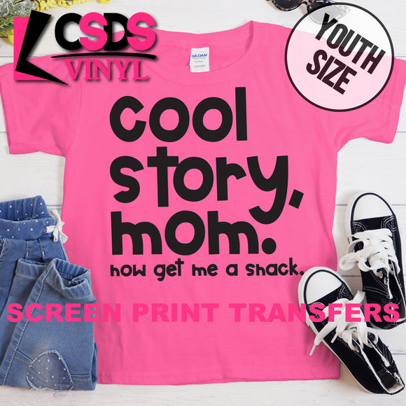 Screen Print Transfer - Cool Story Mom YOUTH - Black DISCONTINUED