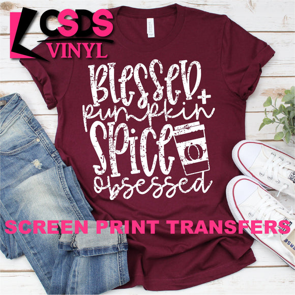 Screen Print Transfer - Blessed + Pumpkin Spice Obsessed - White