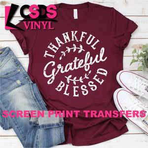 Screen Print Transfer - Thankful Grateful Blessed - White