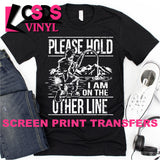 Screen Print Transfer - I'm on the Other Line - White