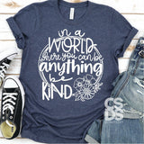 Screen Print Transfer - Be Anything, Be Kind - White