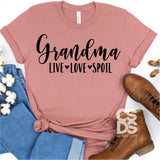 Screen Print Transfer - Grandma Live Love Spoil - Black