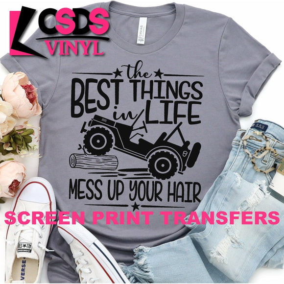 Screen Print Transfer - The Best Things in Life - Black
