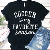 Screen Print Transfer - Soccer is my Favorite Season - White