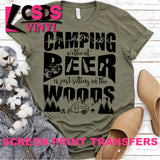 Screen Print Transfer - Camping without Beer - Black