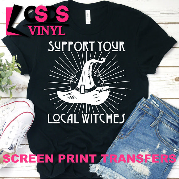 Screen Print Transfer - Support Your Local Witches - White
