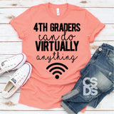 Screen Print Transfer - 4TH GRADERS Can Do Virtually Anything - Black DISCONTINUED