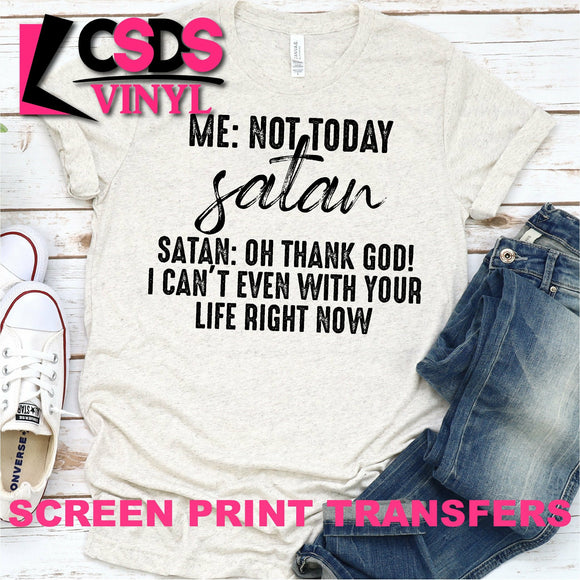 Screen Print Transfer - Not Today Satan 2 - Black