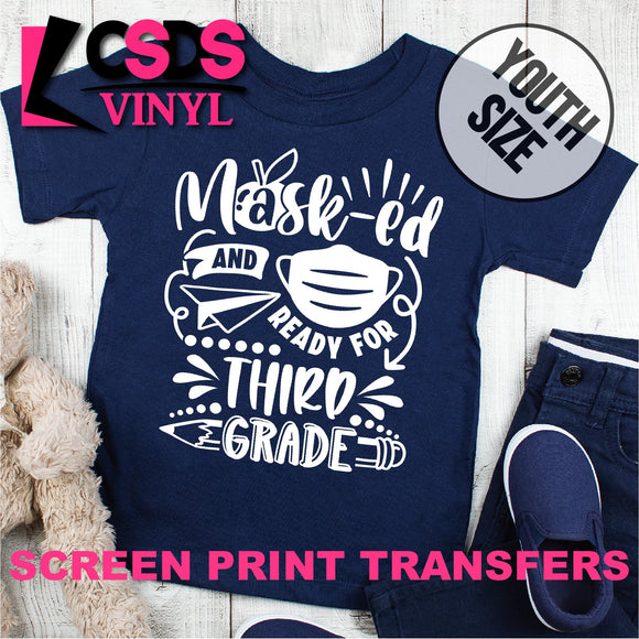 Screen Print Transfer - Masked and Ready for 3rd Grade YOUTH - White DISCONTINUED