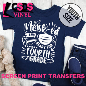 Screen Print Transfer - Masked and Ready for 4th Grade YOUTH - White DISCONTINUED