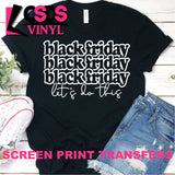 Screen Print Transfer - Black Friday Let's Do This - White