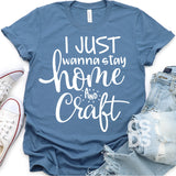 Screen Print Transfer - Stay Home and Craft - White