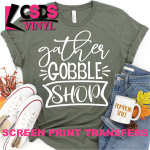 Screen Print Transfer - Gather Gobble Shop - White