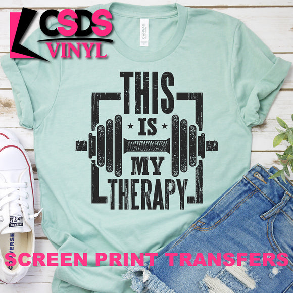 Screen Print Transfer - This is my Therapy - Black