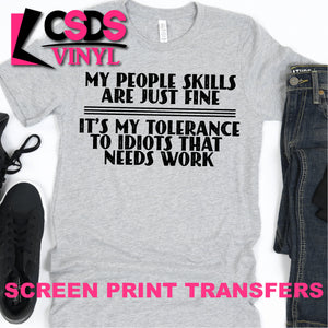 Screen Print Transfer - Tolerance to Idiots - Black