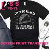 Screen Print Transfer - I'm Into Fitness - White