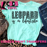 Screen Print Transfer - Leopard is a Lifestyle - Black
