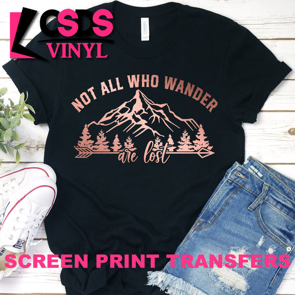 Screen Print Transfer - Not All Who Wonder Are Lost - Rose Gold