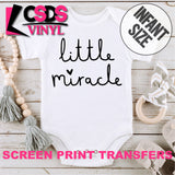 Screen Print Transfer - Little Miracle INFANT - Black