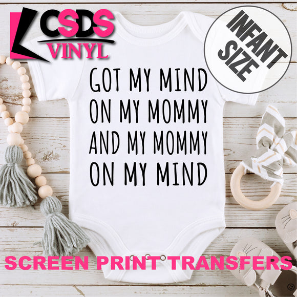 Screen Print Transfer - Mommy on My Mind INFANT - Black