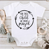 Screen Print Transfer - For this Child We have Prayed INFANT - Black