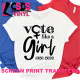 Screen Print Transfer - Vote Like a Girl - Black DISCONTINUED