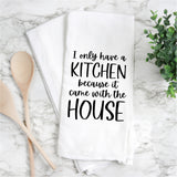 Screen Print Transfer - Kitchen Came with the House TEA TOWEL/POT HOLDER - Black