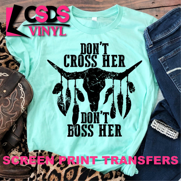 Screen Print Transfer - Don't Cross Her Bull - Black