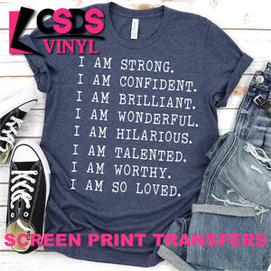 Screen Print Transfer - I am so Loved - White