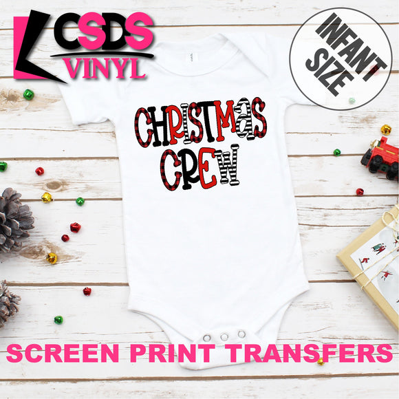 Screen Print Transfer - Christmas Crew INFANT - Full Color *HIGH HEAT*