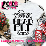 Screen Print Transfer - I am the Head Elf - Black