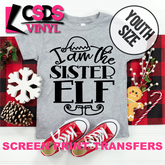 Screen Print Transfer - I am the Sister Elf YOUTH - Black